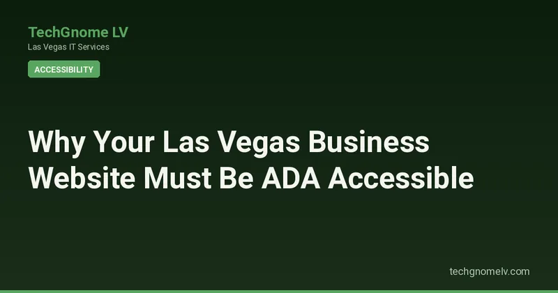 Hero image representing Why Your Las Vegas Business Website Must Be ADA Accessible